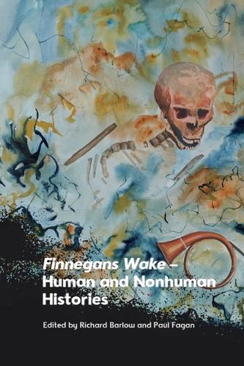 Finnegans Wake  Human and Nonhuman Histories/Product Detail/Literature & Poetry