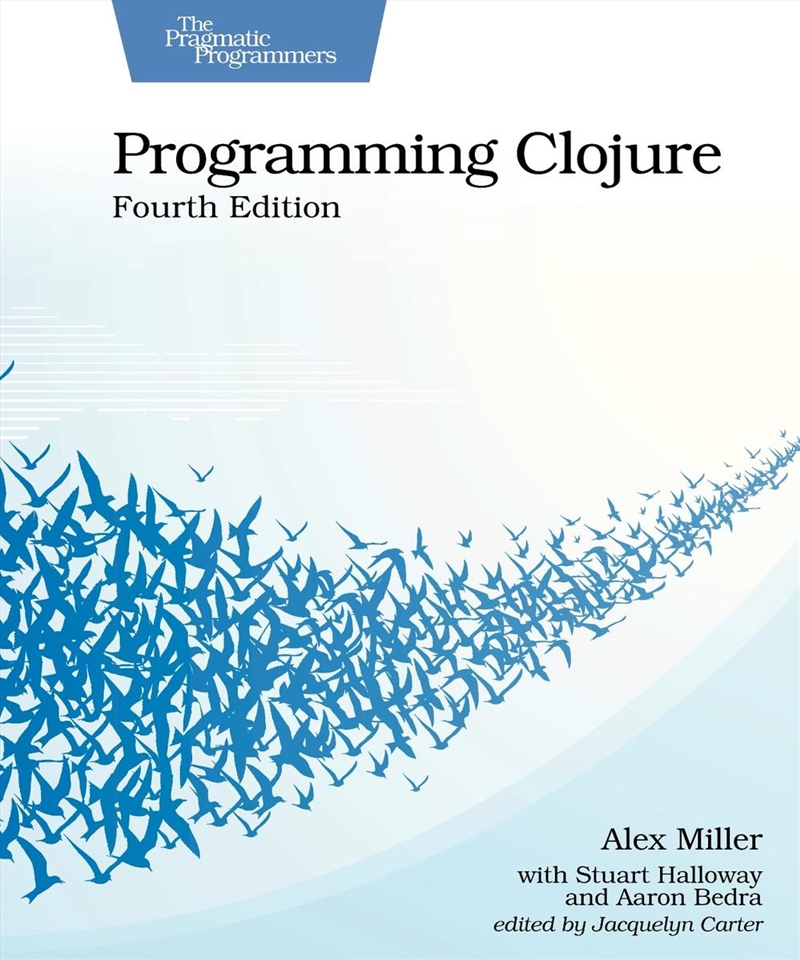Programming Clojure, Fourth Edition/Product Detail/Computing & IT