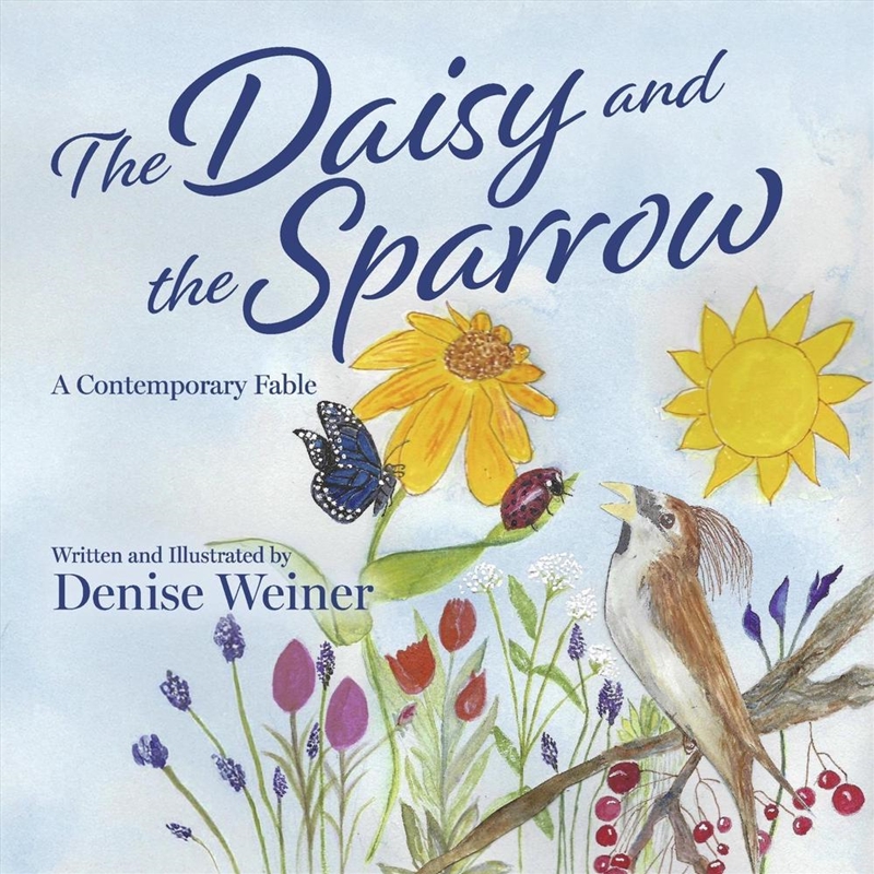 The Daisy and the Sparrow: A Contemporary Fable/Product Detail/Self Help & Personal Development
