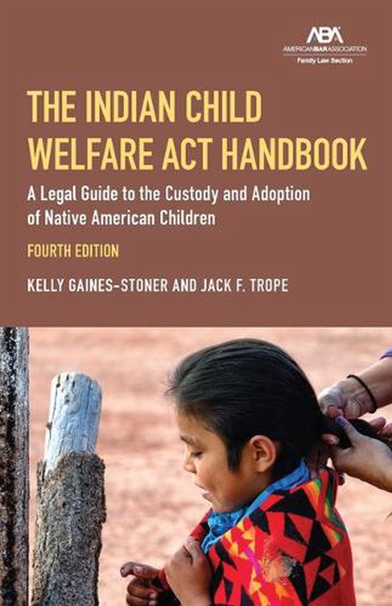 The Indian Child Welfare Act Handbook/Product Detail/Society & Culture