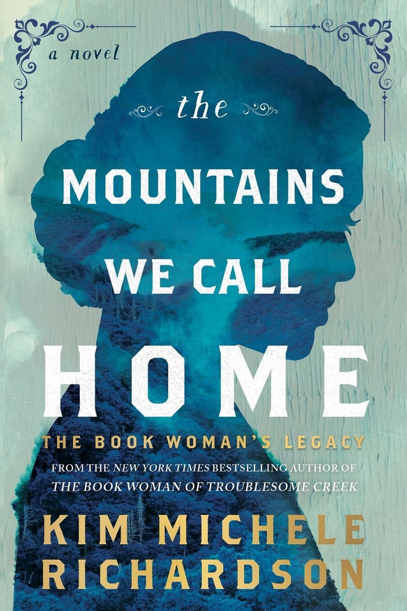 The Mountains We Call Home: The Book Woman's Legacy/Product Detail/Historical Fiction