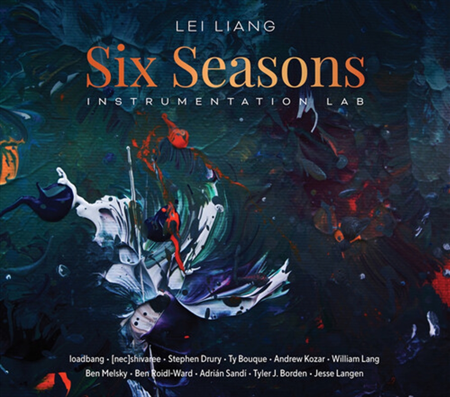 Lei Liang: Six Seasons - Instrumentation Lab/Product Detail/Classical