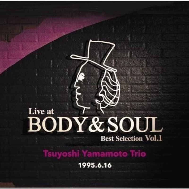 Live At Body & Soul Best Selection Vol. 1/Product Detail/Jazz