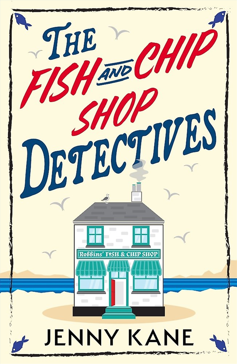 The Fish and Chip Shop Detectives/Product Detail/Crime & Mystery Fiction