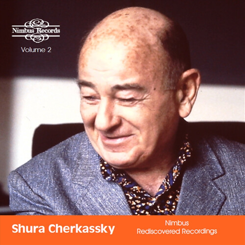 Shura Cherkassky - Nimbus Rediscovered Recordings, Vol. 2/Product Detail/Classical