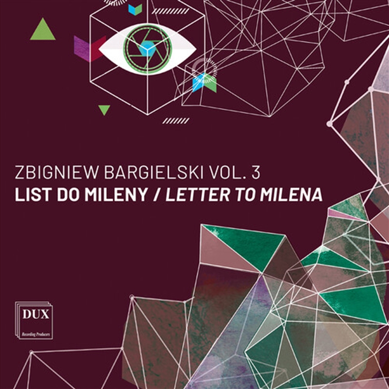 Bargielski, Vol. 3 - Letter to Milena/Product Detail/Classical