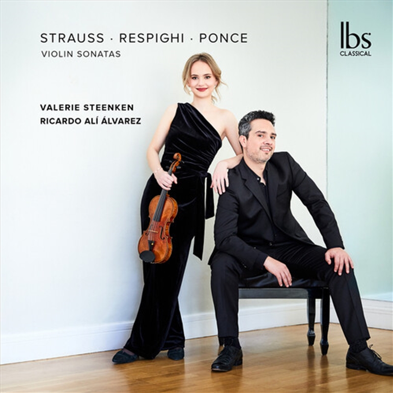 Strauss, Respighi, & Ponce: Violin Sonatas/Product Detail/Classical