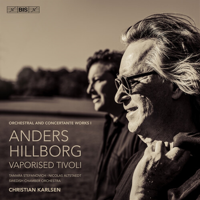 Hillborg: Orchestral & Concertante Works Vol. 1/Product Detail/Classical