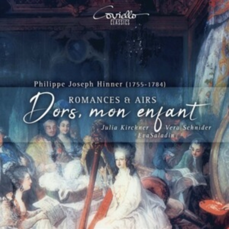 Philipp Joseph Hinner: Dors / Mon Enfant - Romances And Airs/Product Detail/Classical