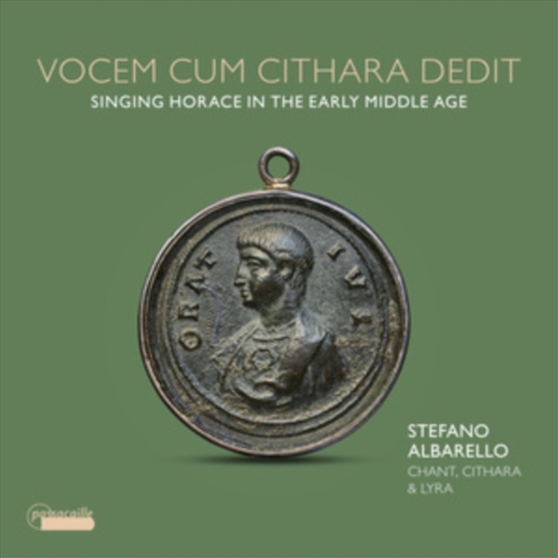 Vocem Cum Cithara Dedit - Singing Horace In The Early Middle Age/Product Detail/Classical