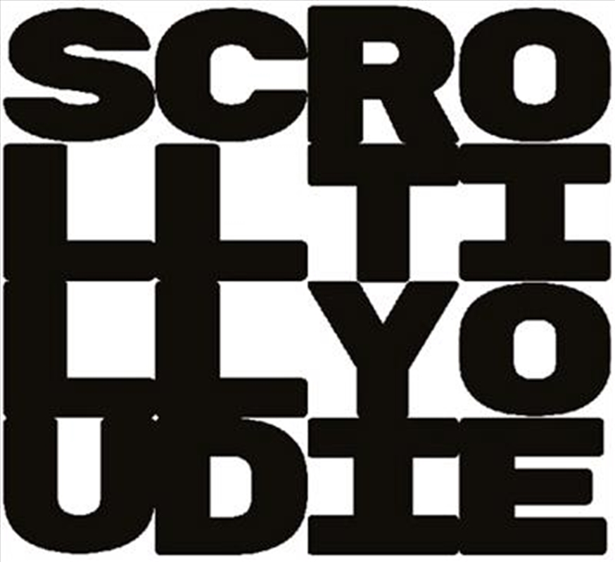 Scroll Till You Die/Product Detail/Dance