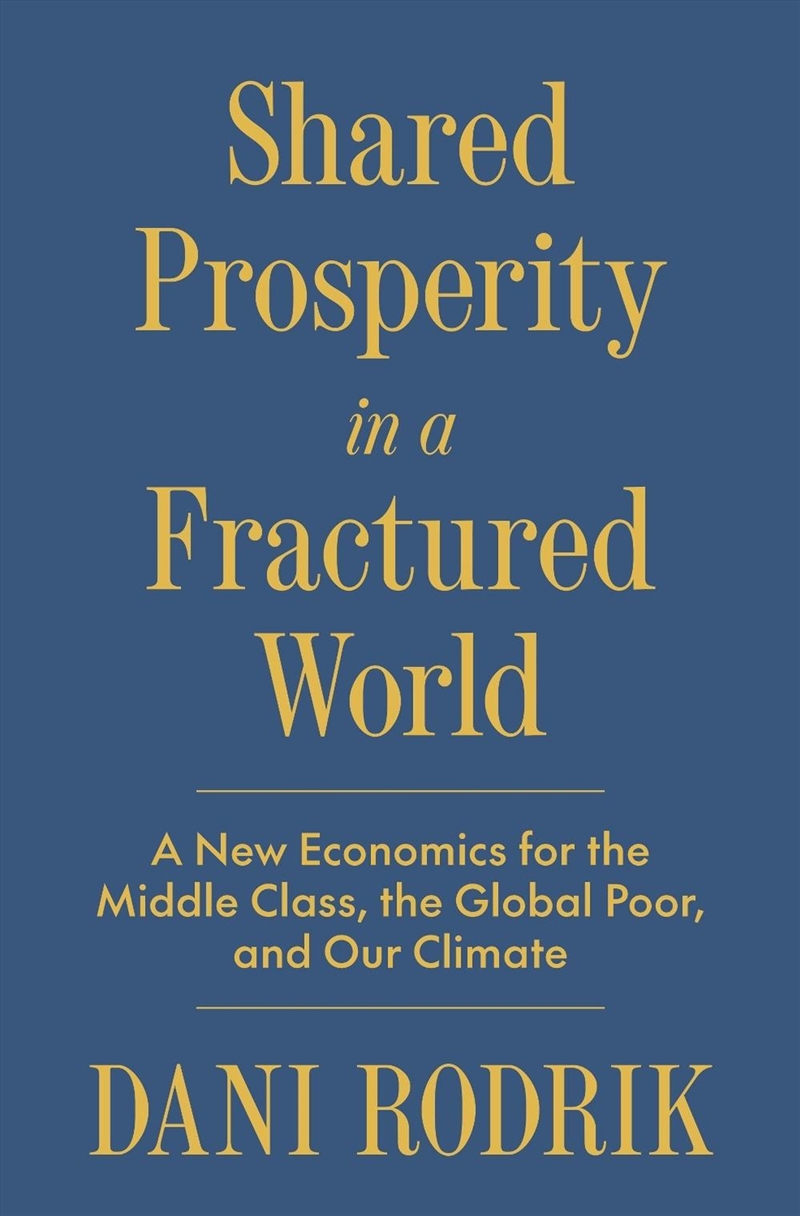 Shared Prosperity in a Fractured World/Product Detail/Business Leadership & Management