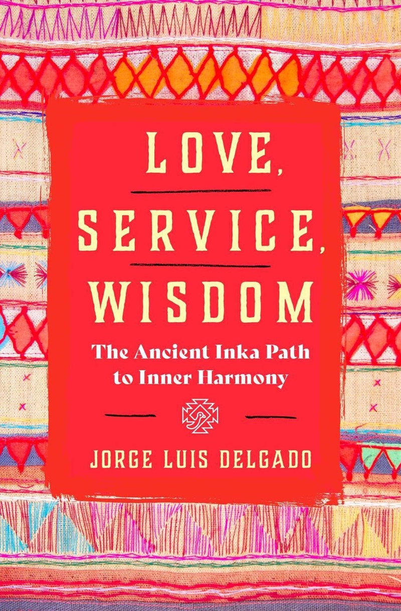 Love, Service, Wisdom/Product Detail/Self Help & Personal Development