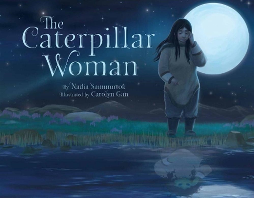 The Caterpillar Woman/Product Detail/Early Childhood Fiction Books