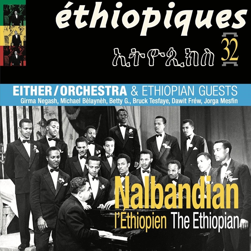 Ethiopiques 32: Nalbandian The Ethiopian & Either/Product Detail/Jazz