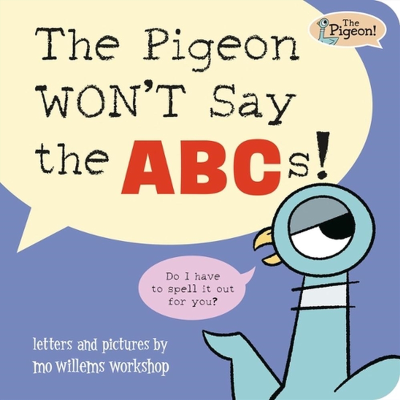 The Pigeon WON'T Say ABC!/Product Detail/Early Childhood Fiction Books