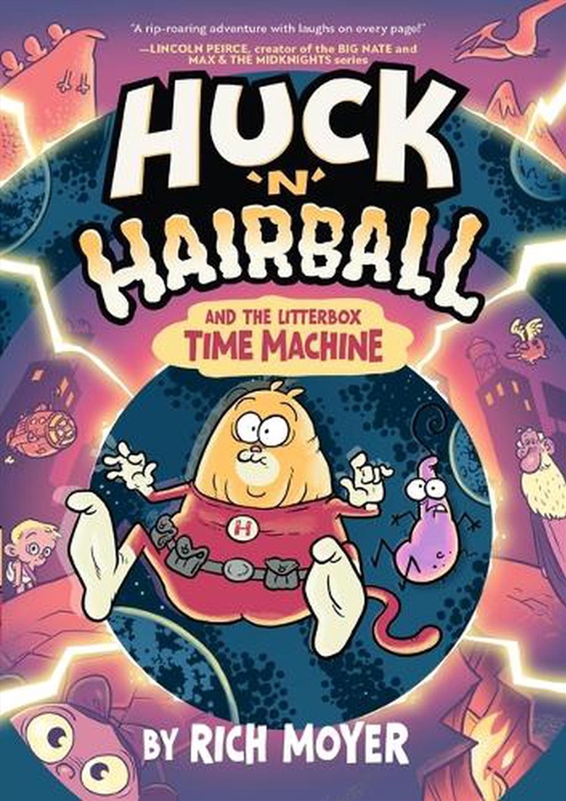 Huck 'N' Hairball and the Litterbox Time Machine/Product Detail/Childrens Fiction Books