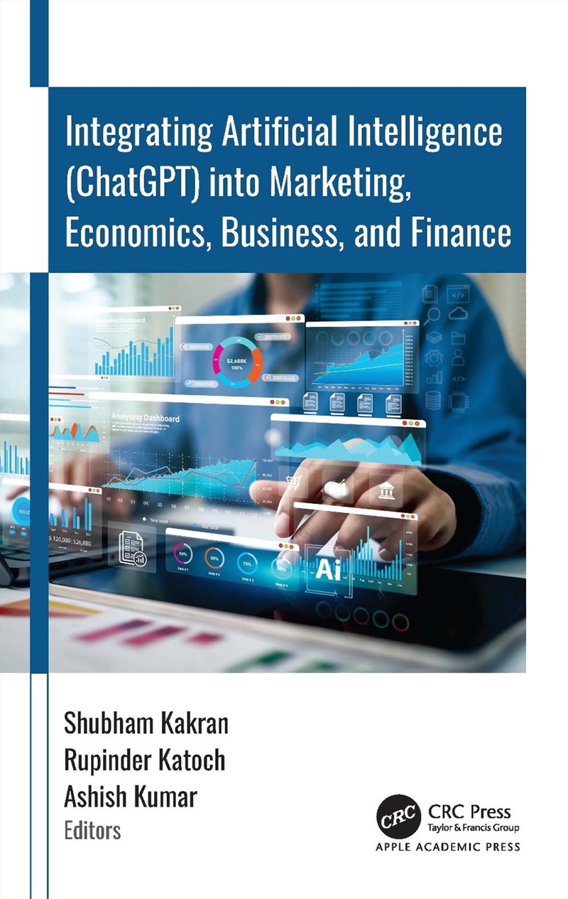 Integrating Artificial Intelligence (ChatGPT) into Marketing, Economics, Business, and Finance/Product Detail/Reading
