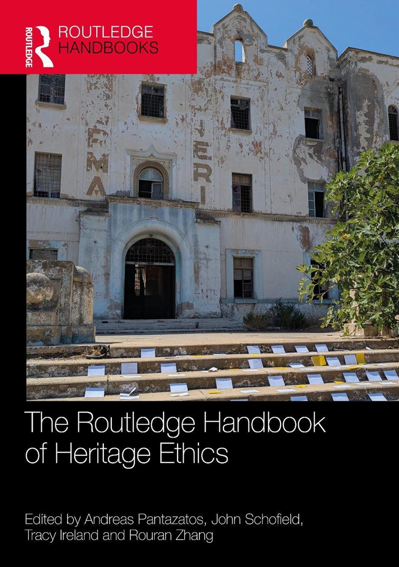 The Routledge Handbook of Heritage and Ethics/Product Detail/Media