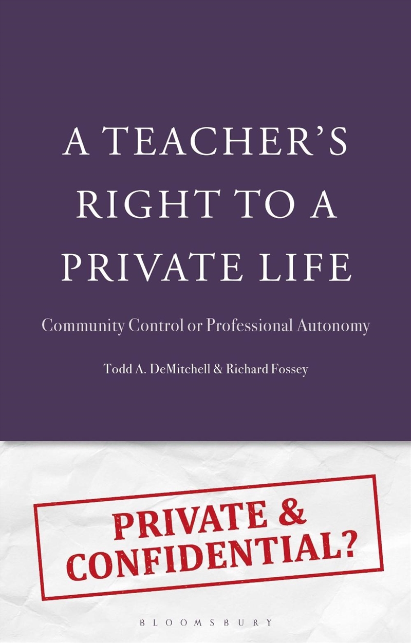 A Teacher's Right to a Private Life: Community Control or Professional Autonomy/Product Detail/Reading