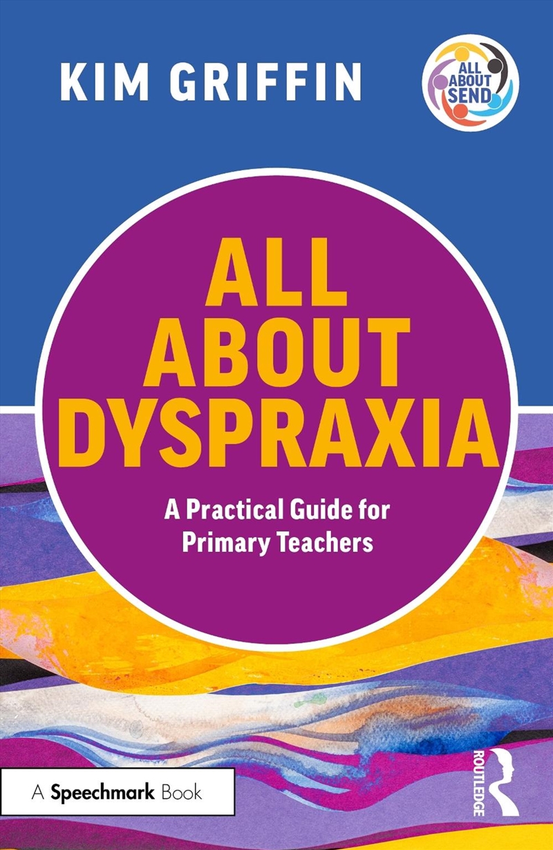 All About Dyspraxia: A Practical Guide for Primary Teachers/Product Detail/Teaching