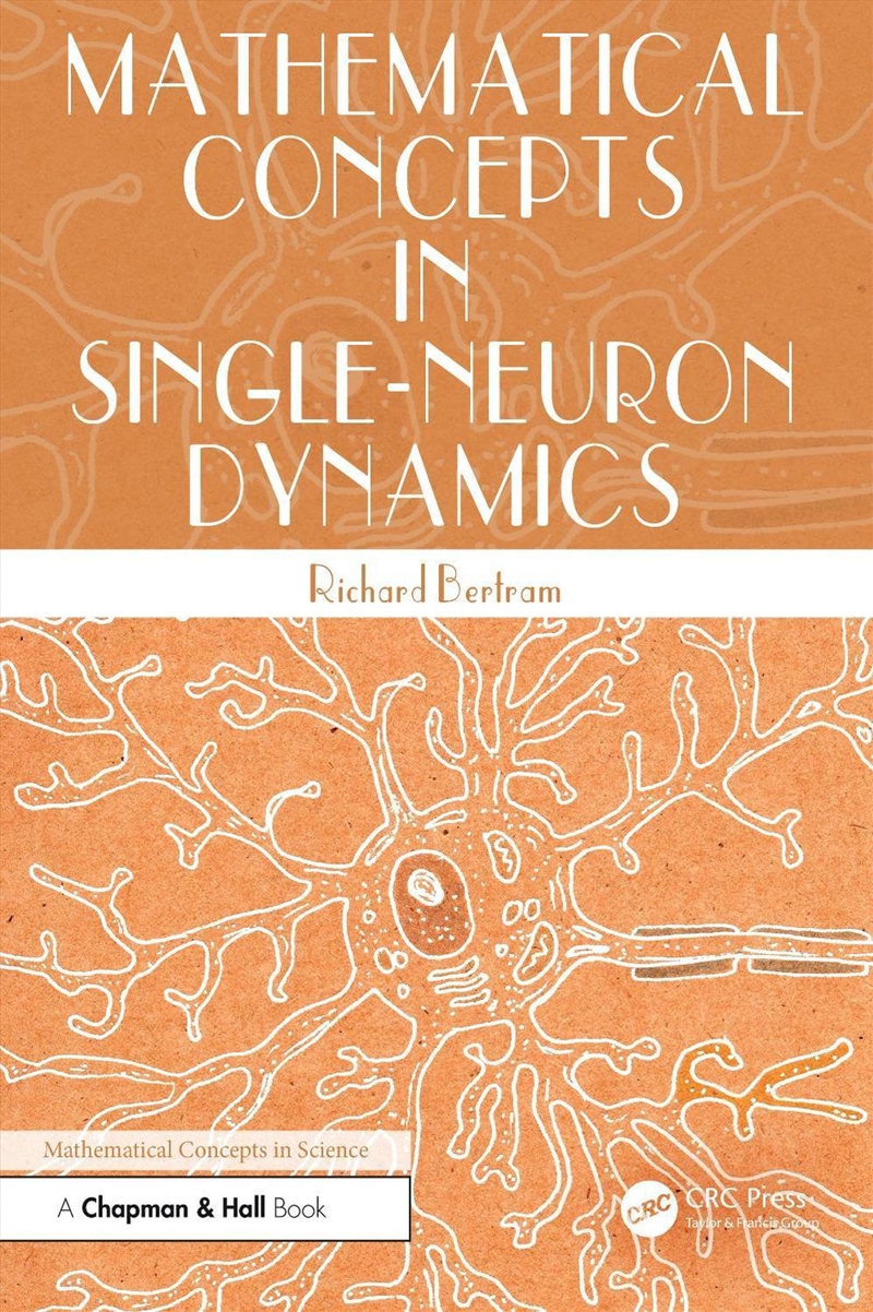 Mathematical Concepts in Single-Neuron Dynamics/Product Detail/Maths