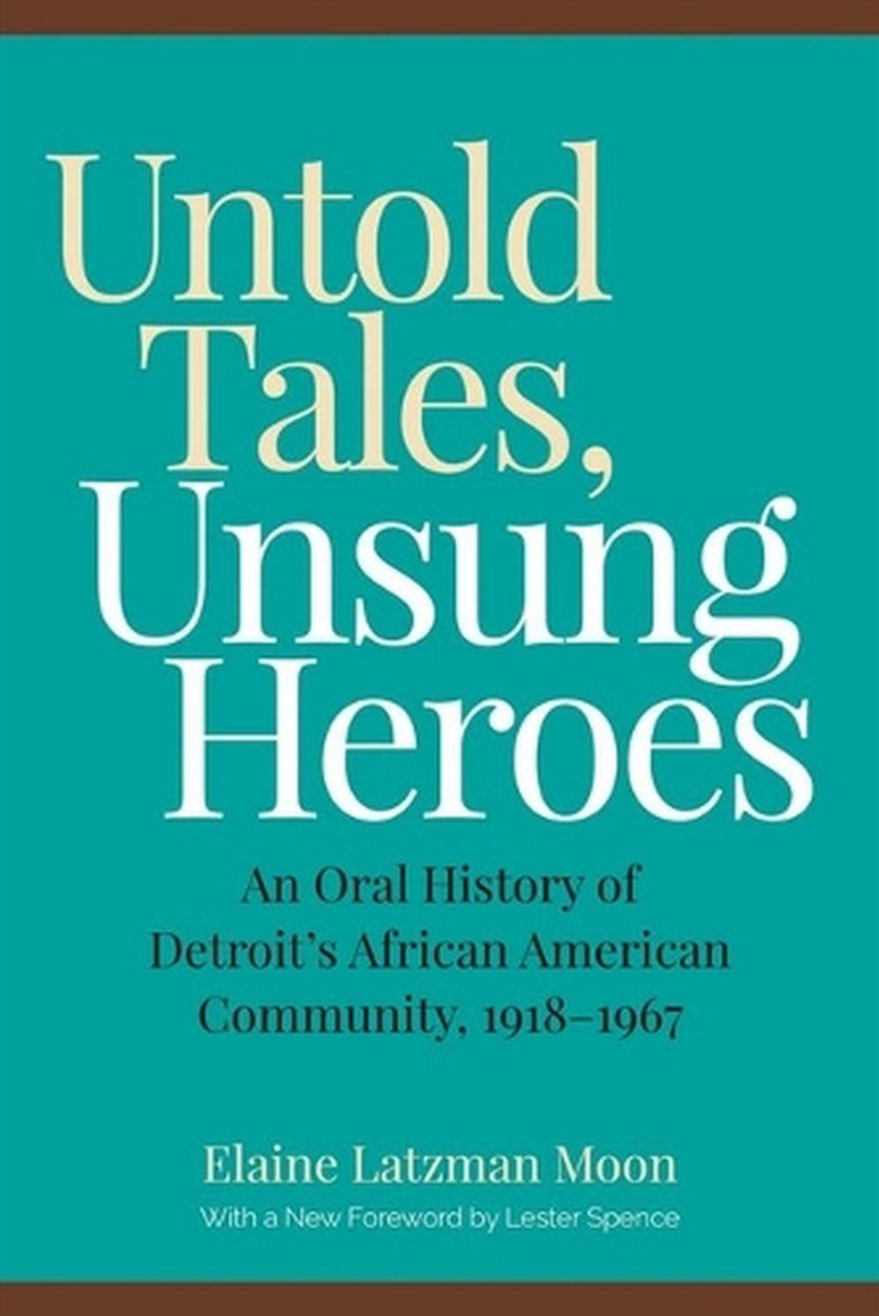 Untold Tales, Unsung Heroes/Product Detail/History