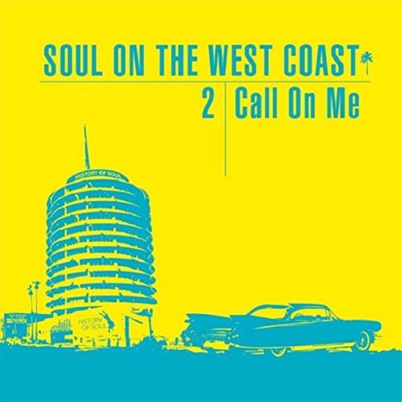 Soul On The West Coast 2 - Call On Me/Product Detail/R&B