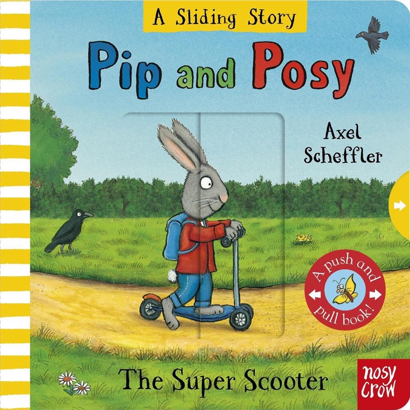 The Super Scooter: A Sliding Story (Pip and Posy)/Product Detail/Early Childhood Fiction Books