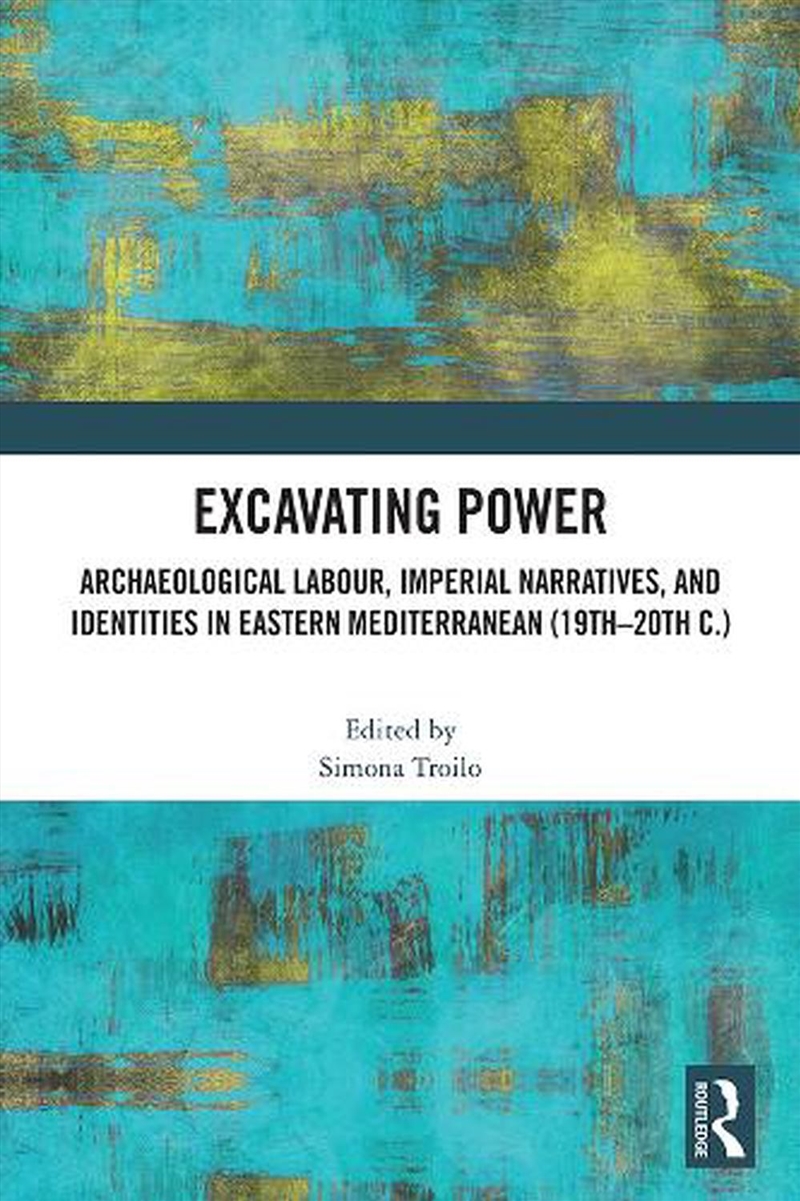 Excavating Power/Product Detail/Society & Culture
