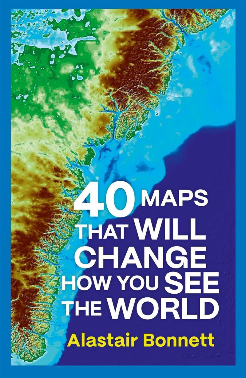 40 Maps That Will Change How You See the World/Product Detail/Geography