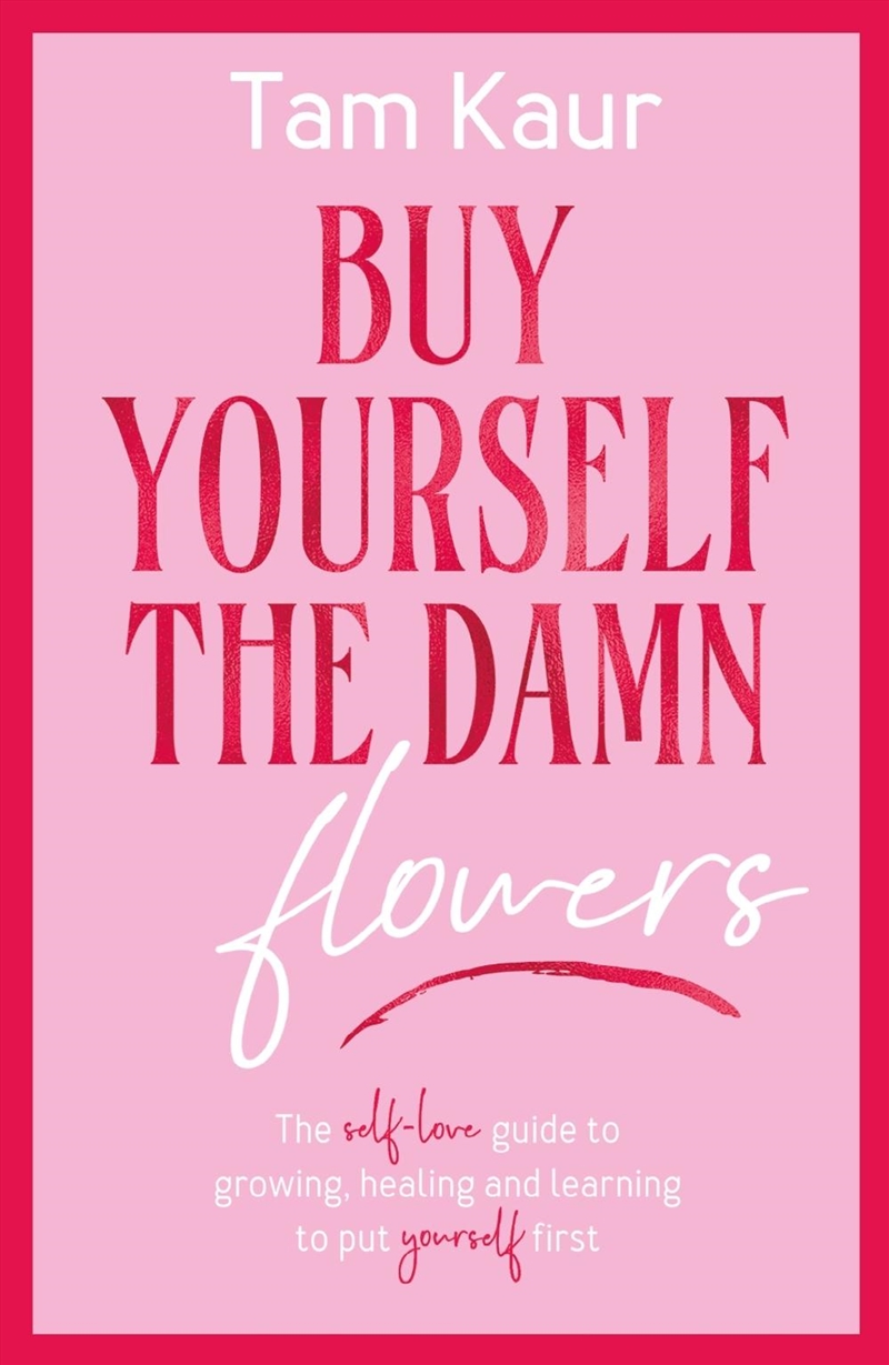 Buy Yourself the Damn Flowers/Product Detail/Family & Health