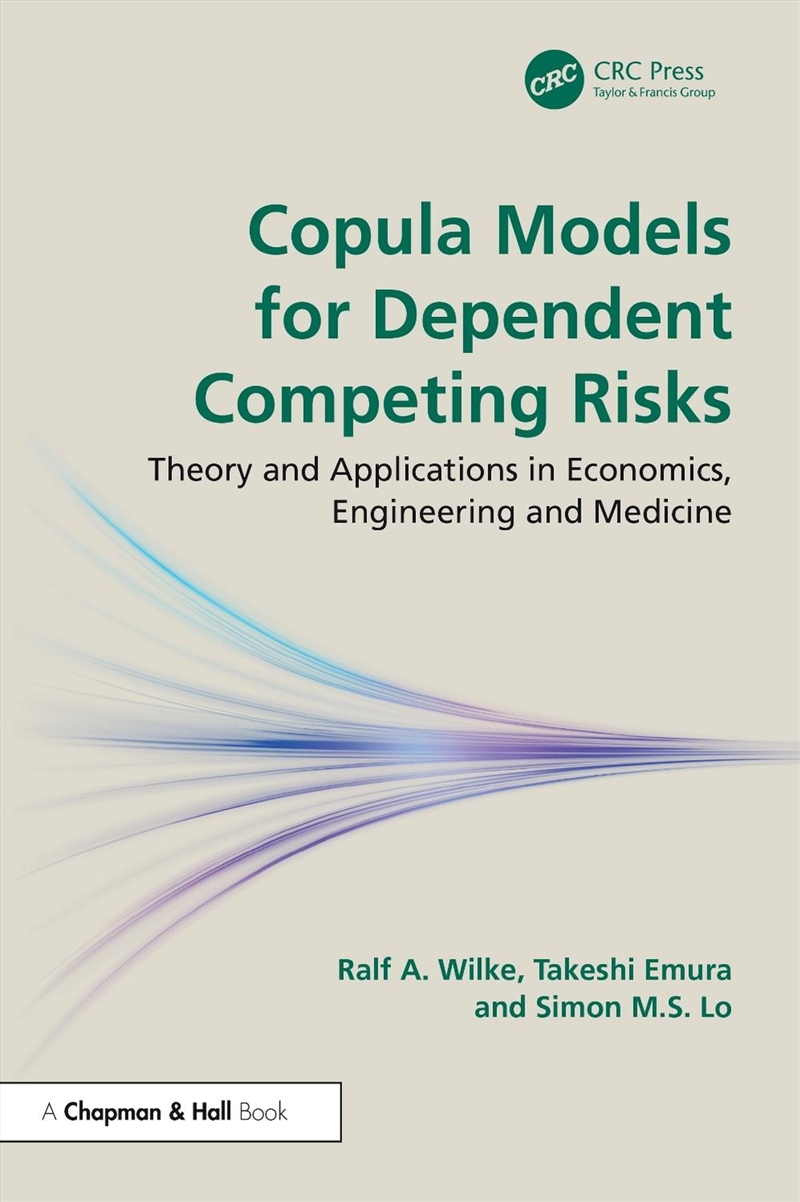 Copula Models for Dependent Competing Risks/Product Detail/Maths