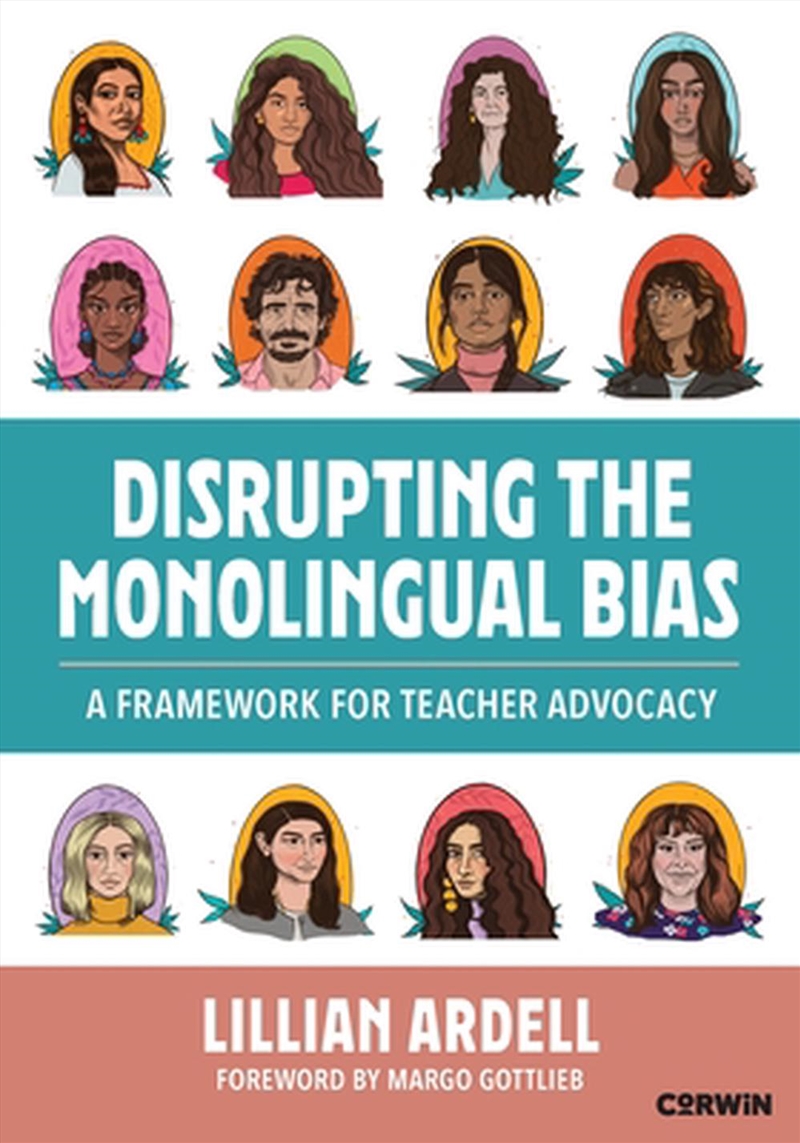 Disrupting The Monolingual Bias/Product Detail/Education & Textbooks