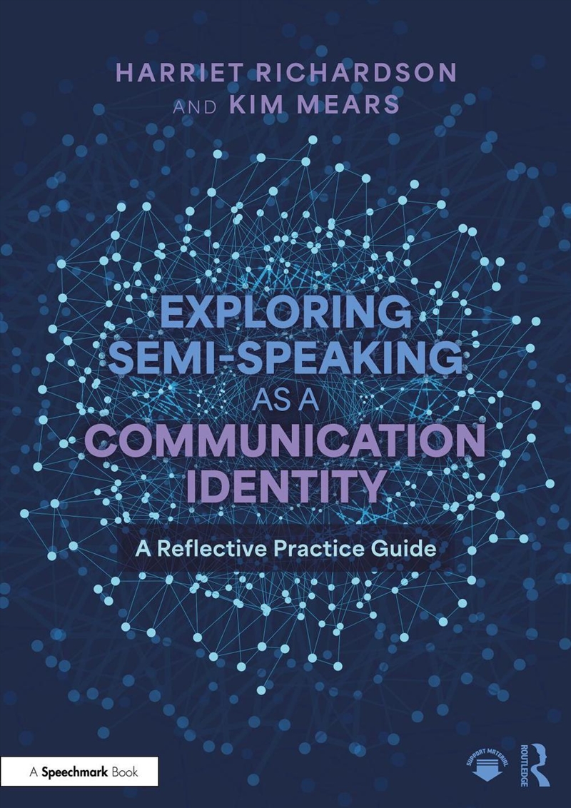 Exploring Semi-Speaking as a Communication Identity/Product Detail/Healthcare