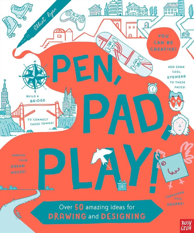 Pen, Pad, Play! Over 50 Amazing Ideas for Drawing and Designing/Product Detail/Kids Activity Books