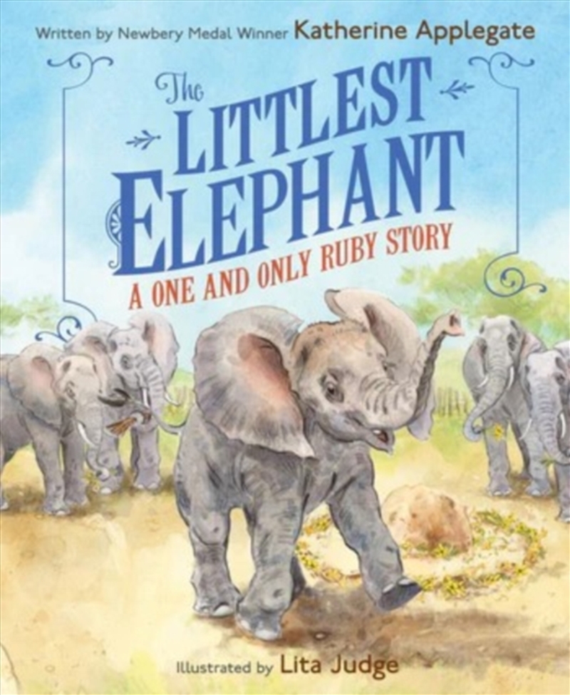 The Littlest Elephant : A One and Only Ruby Story/Product Detail/Early Childhood Fiction Books