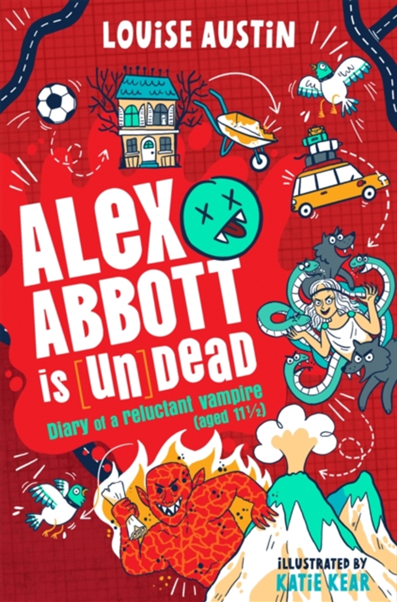 Alex Abbott is [Un]Dead : Diary of a reluctant vampire aged 11 ½/Product Detail/Childrens Fiction Books