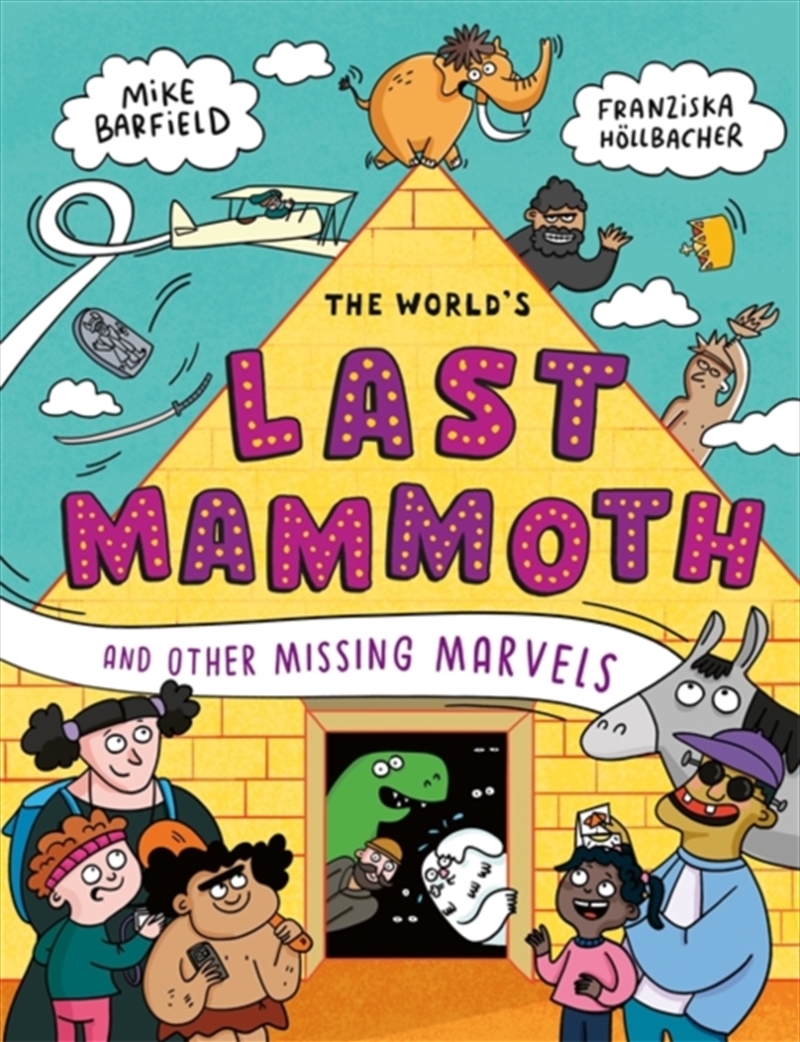 The World's Last Mammoth and Other Missing Marvels/Product Detail/Childrens