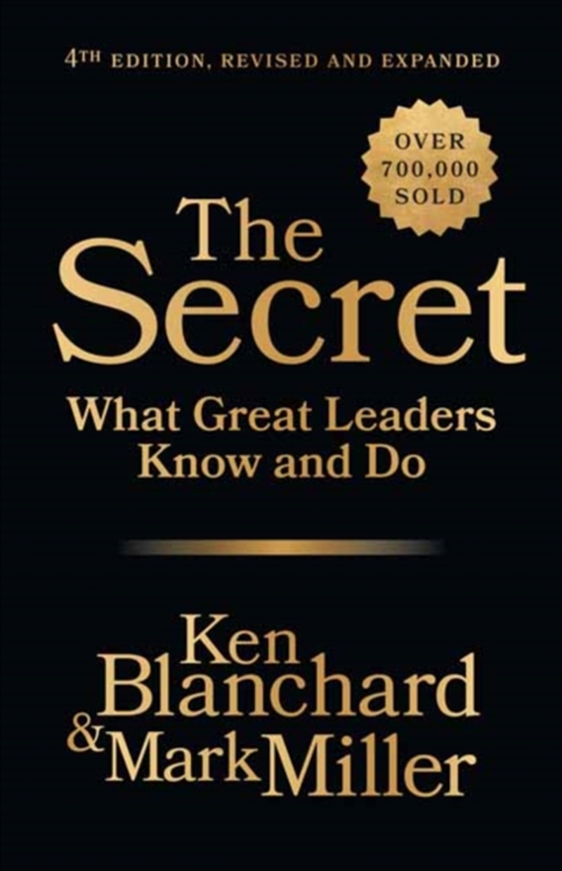 The Secret, 4th Edition, Revised and Expanded : What Great Leaders Know and Do/Product Detail/Business Leadership & Management