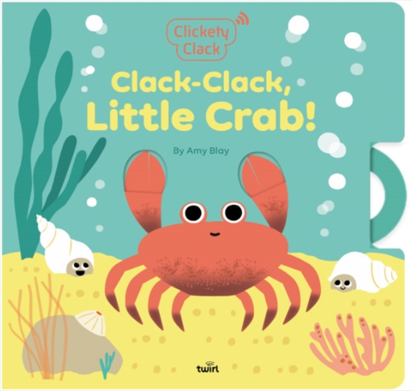 Clickety Clack: Clack-Clack, Little Crab!/Product Detail/Early Childhood Fiction Books