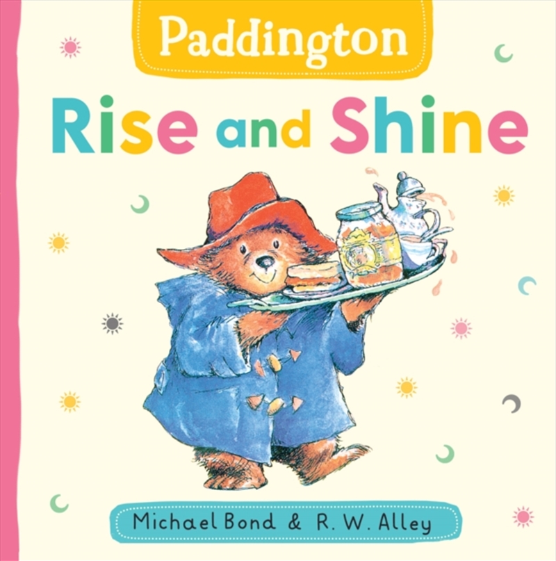 Paddington: Rise and Shine/Product Detail/Early Childhood Fiction Books