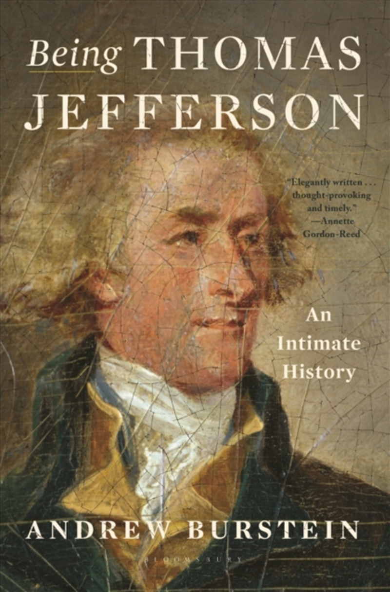 Being Thomas Jefferson : An Intimate History/Product Detail/Reading