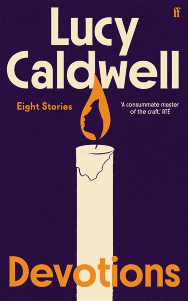 Devotions : ‘One of the finest short story writers at work today.’ Wendy Erskine/Product Detail/General Fiction Books