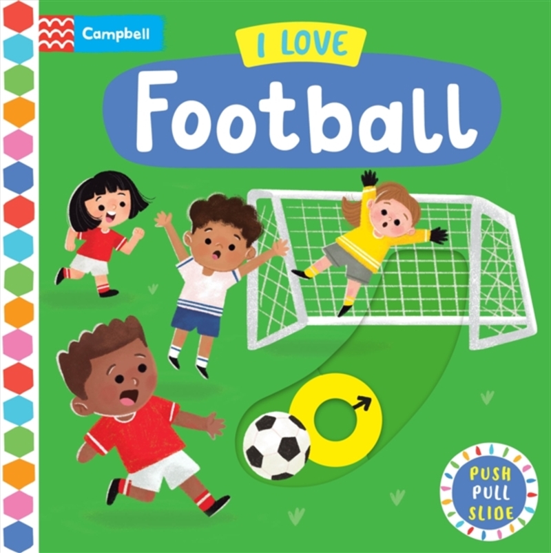 I Love Football : A Push, Pull, Slide Book/Product Detail/Early Childhood Fiction Books
