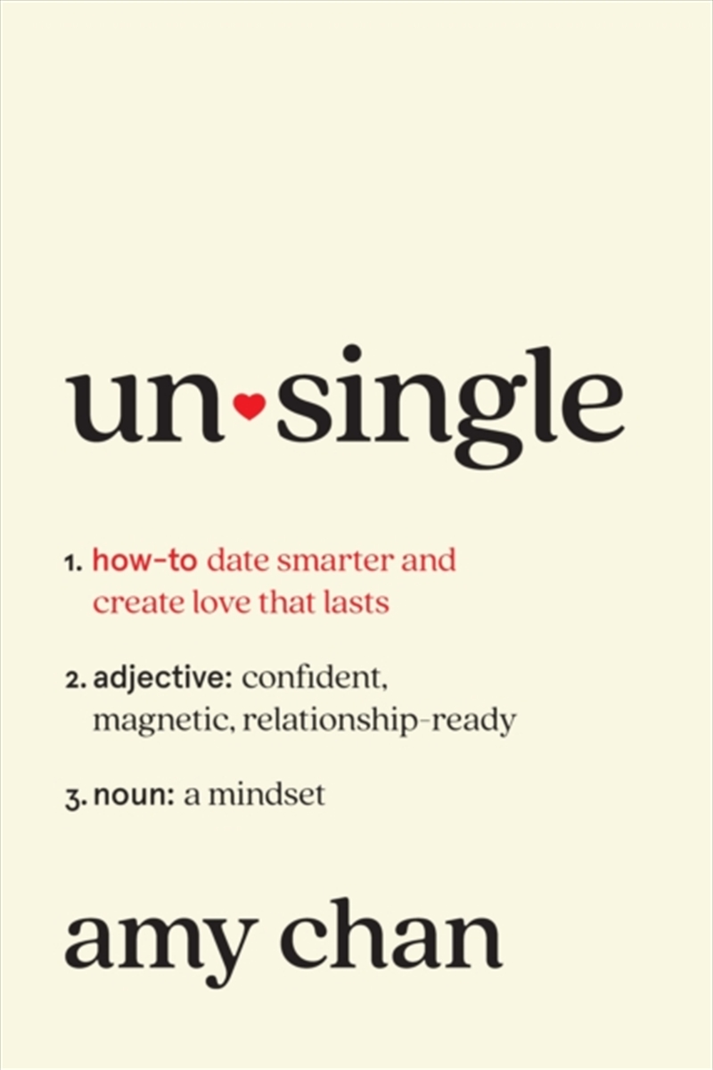 Unsingle : How to Date Smarter and Create Love That Lasts/Product Detail/Self Help & Personal Development
