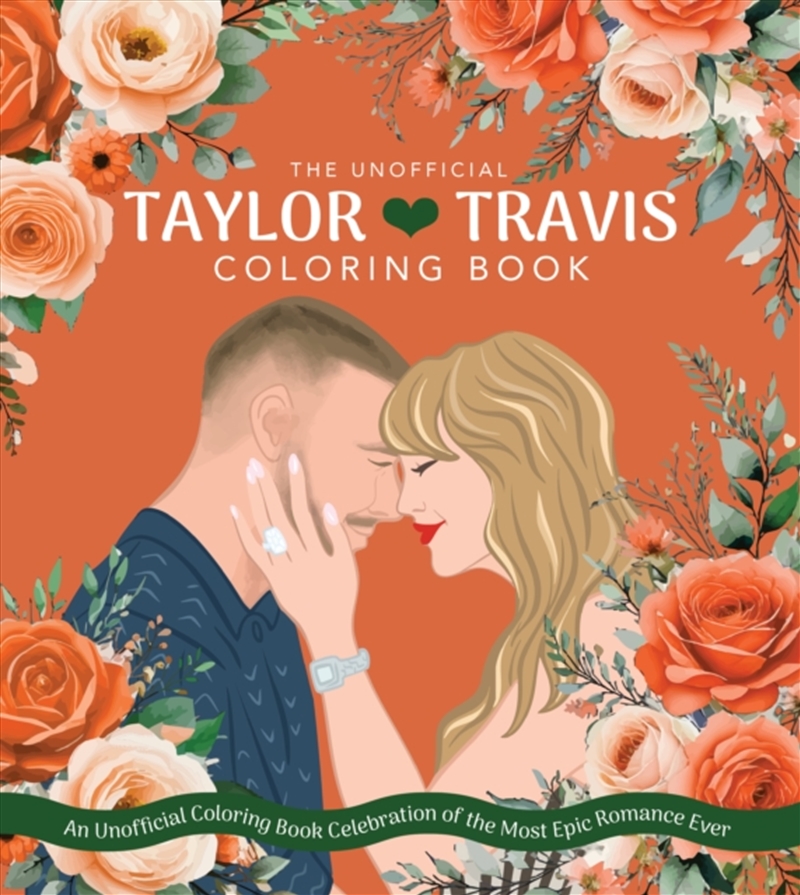 Taylor & Travis : An Unofficial Coloring Book Celebration of the Most Epic Romance Ever/Product Detail/Adults Colouring