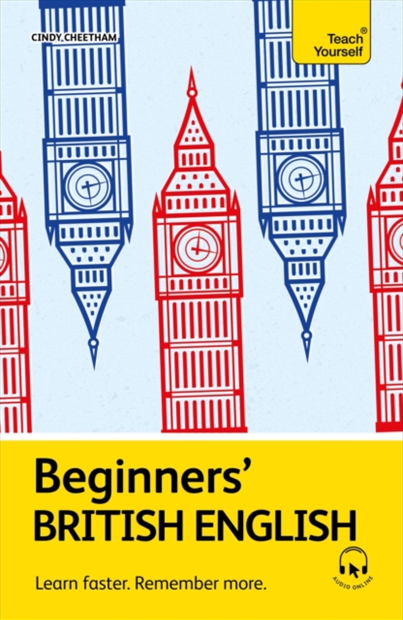 Beginners' British English : Learn faster. Remember more./Product Detail/Language & Linguistics