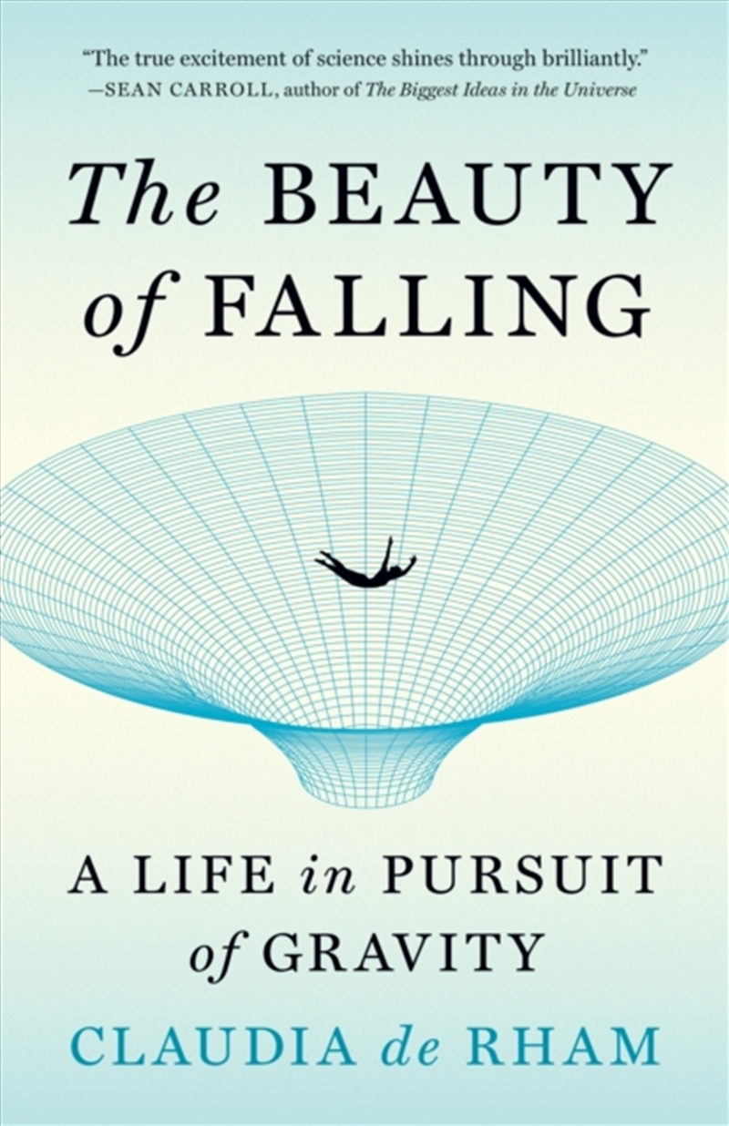 The Beauty of Falling : A Life in Pursuit of Gravity/Product Detail/Science