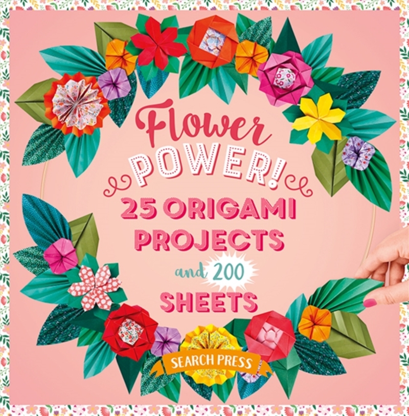 Flower Power! : 25 Origami Projects and 200 Sheets/Product Detail/Crafts & Handiwork